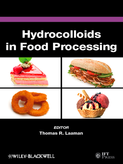 Title details for Hydrocolloids in Food Processing by Thomas R. Laaman - Available